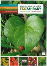 Kompletní návod k vytvoření Ekozahrady